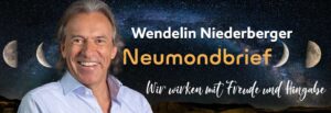 Neumondbrief Wendelin Niederberger 